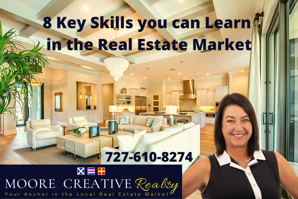 Skills That You Can Learn In The Real Estate Market